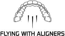 FLYING WITH ALIGNERS
