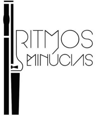 RITMOS MINÚCIAS