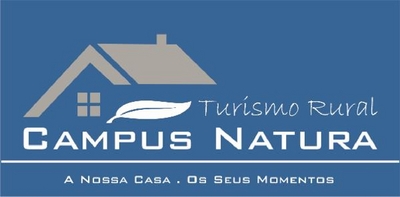 TURISMO RURAL - CAMPUS NATURA - A NOSSA CASA. OS SEUS MOMENTOS