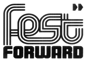FEST FORWARD