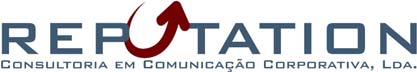REPUTATION, CONSULTORIA EM COMUNICAÇÃO CORPORATIVA, LDA.