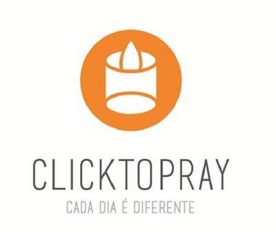 CLICK TO PRAY - CADA DIA É DIFERENTE