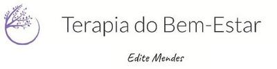 TERAPIA DO BEM-ESTAR EDITE MENDES