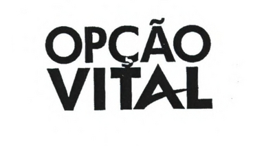 OPÇÃO VITAL