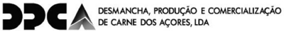 DPCA DESMANCHA, PRODUÇÃO E COMERCIALIZAÇÃO DE CARNE DOS AÇORES, LDA
