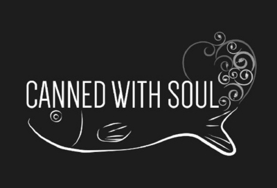 CANNED WITH SOUL