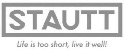 STAUTT LIFE IS TOO SHORT, LIVE IT WELL!