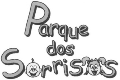 PARQUE DOS SORRISOS