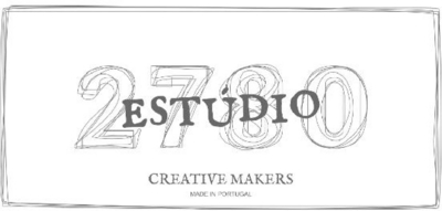 ESTÚDIO 2780 CREATIVE MAKERS MADE IN PORTUGAL