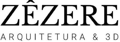 ZÊZERE ARQUITETURA & 3D