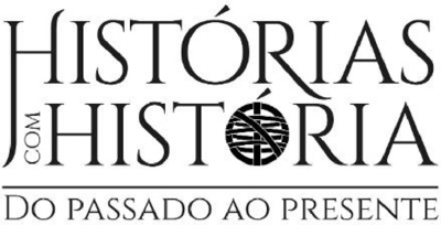 HISTÓRIAS COM HISTÓRIA, DO PASSADO AO PRESENTE