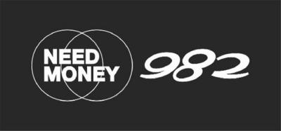 NEED MONEY 982