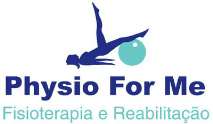 PHYSIO FOR ME - FISIOTERAPIA E REABILITAÇÃO
