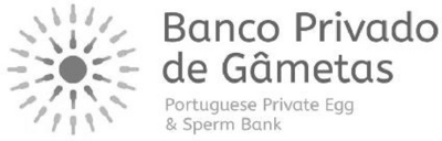 BANCO PRIVADO DE GÂMETAS - PORTUGUESE PRIVATE EGG & SPERM BANK