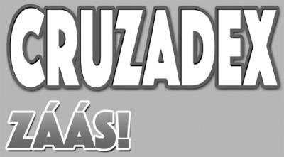 CRUZADEX ZÁÁS!