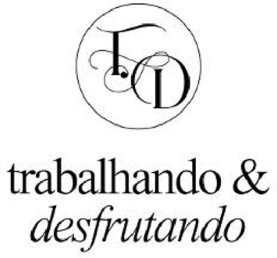 TD TRABALHANDO & DESFRUTANDO