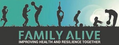 FAMILY ALIVE IMPROVING HEALTH AND RESILIENCE TOGETHER