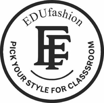 EF EDUFASHION PICK YOUR STYLE FOR CLASSSROOM