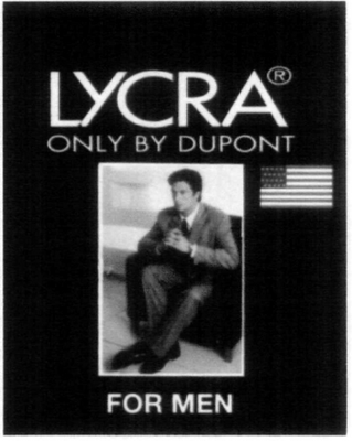 LYCRA ONLY BY DUPONT FOR MEN