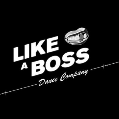 LIKE A BOSS DANCE COMPANY