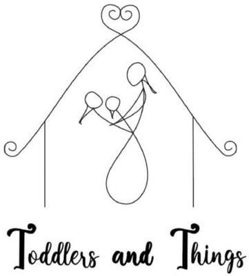 TODDLERS AND THINGS