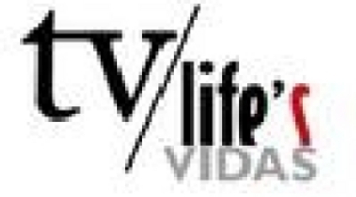 TV/LIFE'S VIDAS