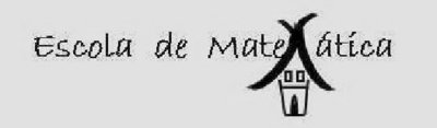 ESCOLA DE MATEMÁTICA