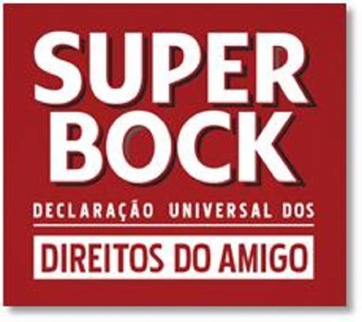 SUPER BOCK DECLARAÇÃO UNIVERSAL DOS DIREITOS DO AMIGO