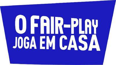 O FAIR-PLAY JOGA EM CASA
