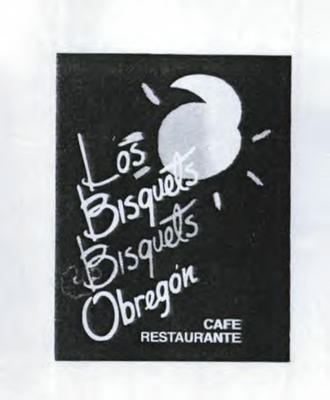 LOS BISQUETS BISQUETS OBREGON CAFÉ RESTAURANTE