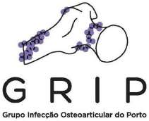 GRIP GRUPO INFECÇÃO OSTEOARTICULAR DO PORTO