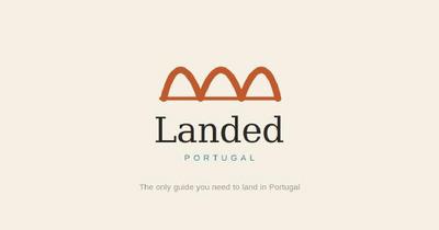 LANDED PORTUGAL THE ONLY GUIDE YOU NEED TO LAND IN PORTUGAL