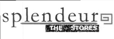 SPLENDEUR THE STORES