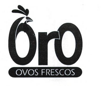 ORO - OVOS FRESCOS