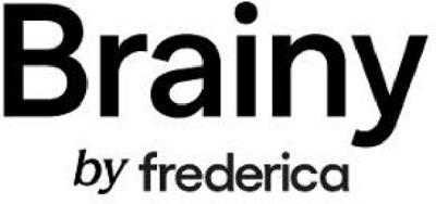 BRAINY BY FREDERICA