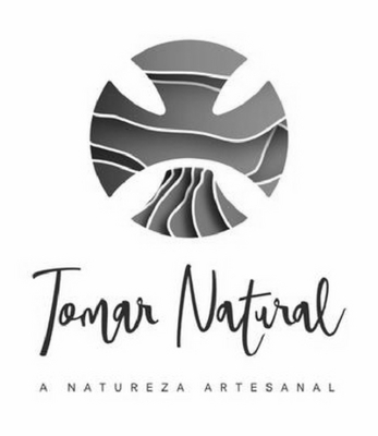 TOMAR NATURAL A NATUREZA ARTESANAL