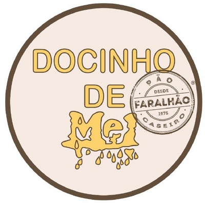 DOCINHO DE MEL - PÃO CASEIRO FARALHÃO - DESDE 1975
