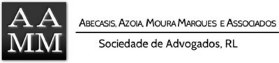 AAMM - ABECASIS, AZOIA, MOURA MARQUES E ASSOCIADOS, SOCIEDADE DE ADVOGADOS, RL