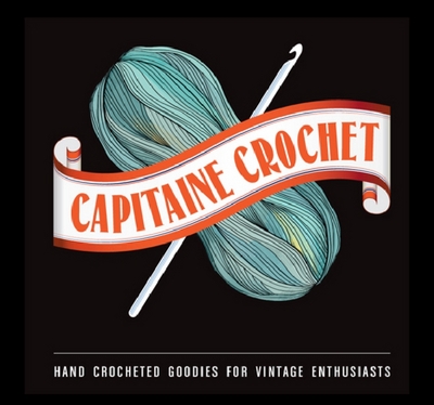 CAPITAINE CROCHET - HAND CROCHETED GOODIES FOR VINTAGE ENTHUSIASTS