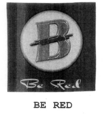 BE RED