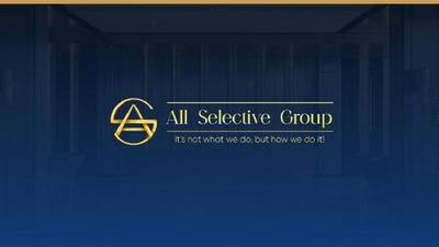 ALL SELECTIVE GROUP  IT'S NOT WHAT WE DO, BUT HOW WE DO IT!