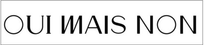 OUI MAIS NON