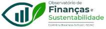 OBSERVATÓRIO DE FINANÇAS E SUSTENTABILIDADE COIMBRA BUSINESS SCHOOL ISCAC