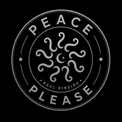 PEACE PLEASE -  RAUL RIBEIRO