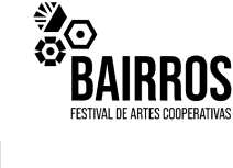 BAIRROS FESTIVAL DE ARTES COOPERATIVAS