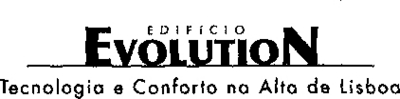 EDIFÍCIO EVOLUTION TECNOLOGIA E CONFORTO NA ALTA DE LISBOA