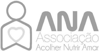 ANA ASSOCIAÇÃO ACOLHER NUTRIR AMAR