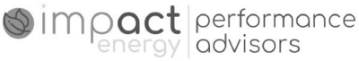 IMPACT ENERGY PERFORMANCE ADVISORS