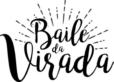 BAILE DA VIRADA