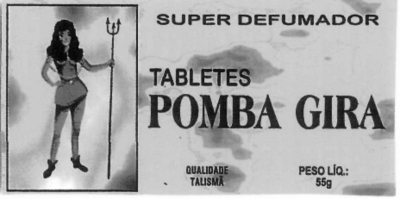 SUPER DEFUMADOR- POMBA GIRA